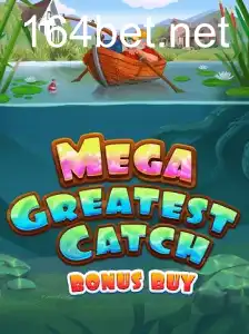MegaGreatestCatchBonusBuy